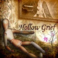 Hollow Grief : Hollow Grief